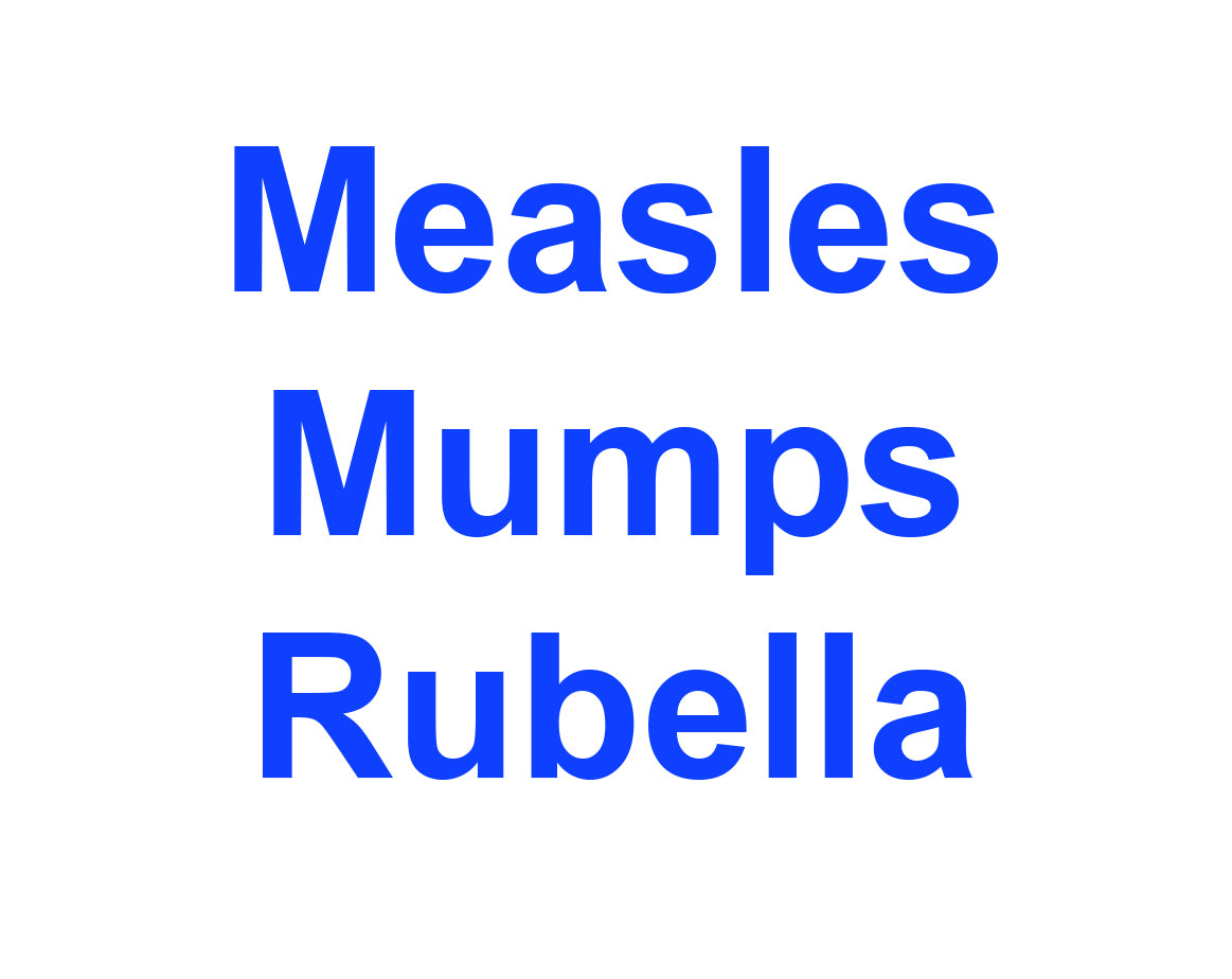 Measles / Mumps / Rubella